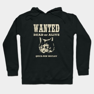 WANTED CAT by © Buck Tee Originals Hoodie